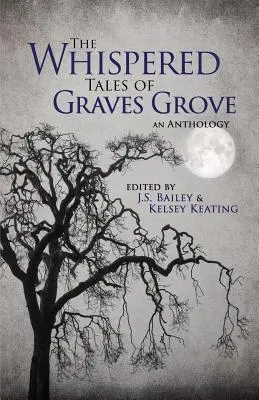 Die geflüsterten Geschichten von Graves Grove - The Whispered Tales of Graves Grove