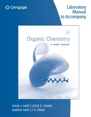 Laborhandbuch für Organische Chemie: A Short Course, 13. - Lab Manual for Organic Chemistry: A Short Course, 13th