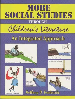 More Social Studies Through Childrens Literature: Ein integrierter Ansatz - More Social Studies Through Childrens Literature: An Integrated Approach