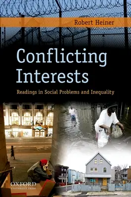 Widerstreitende Interessen: Lesestoff zu sozialen Problemen und Ungleichheit - Conflicting Interests: Readings in Social Problems and Inequality