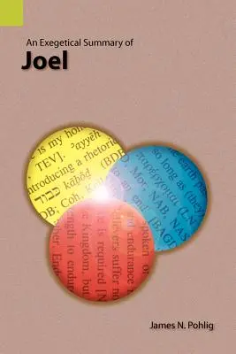 Exegetische Zusammenfassung von Joel - An Exegetical Summary of Joel