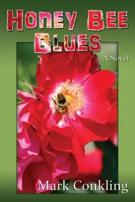 Honigbienen-Blues - Honey Bee Blues