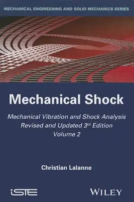 Mechanische Schwingungs- und Schockanalyse, Mechanischer Schock - Mechanical Vibration and Shock Analysis, Mechanical Shock