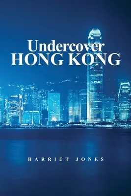 Verdecktes Hongkong - Undercover Hong Kong