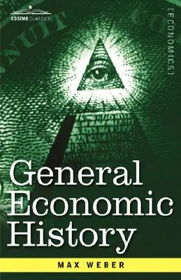 Allgemeine Wirtschaftsgeschichte - General Economic History