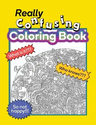 Ein wirklich verwirrendes Malbuch - Really Confusing Coloring Book