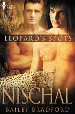 Die Flecken des Leoparden: Nischal - Leopard's Spots: Nischal