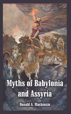 Mythen aus Babylonien und Assyrien - Myths of Babylonia and Assyria