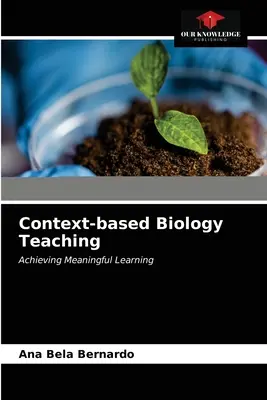 Kontextbasierter Biologieunterricht - Context-based Biology Teaching