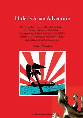 Hitlers asiatisches Abenteuer - Hitler's Asian Adventure