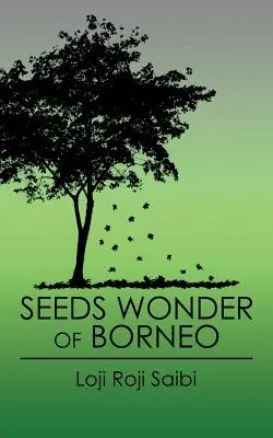 Saatgutwunder von Borneo - Seeds Wonder of Borneo