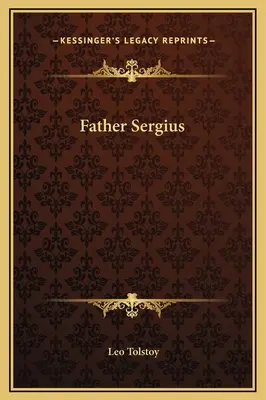 Vater Sergius - Father Sergius