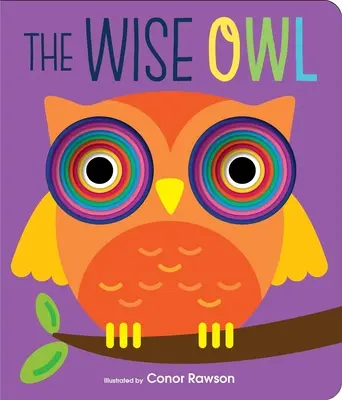 Die weise Eule: Pappbilderbuch zum Aufsteigen - The Wise Owl: Graduating Board Book