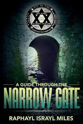 Ein Führer durch die enge Pforte - A Guide Through the Narrow Gate