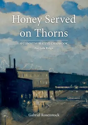 Honig auf Dornen serviert - Honey Served On Thorns