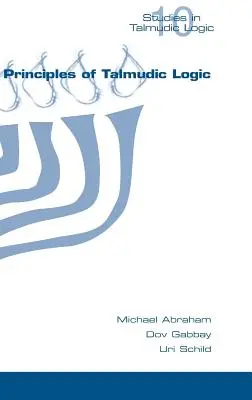 Grundsätze der talmudischen Logik - Principles of Talmudic Logic