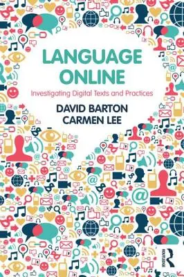 Sprache online: Untersuchung von digitalen Texten und Praktiken - Language Online: Investigating Digital Texts and Practices