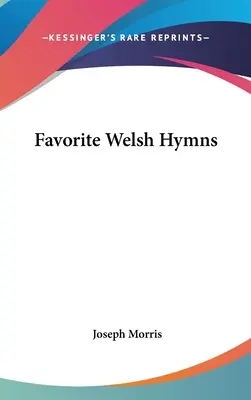Beliebte walisische Hymnen - Favorite Welsh Hymns