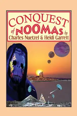 Die Eroberung von Noomas: Ein Fantasy-Roman: Die Noomas-Chroniken, Band III - Conquest of Noomas: A Fantasy Novel: The Noomas Chronicles, Volume III