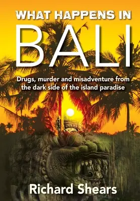 Was auf Bali passiert - What Happens in Bali