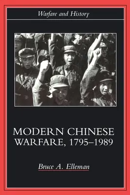 Moderne chinesische Kriegsführung, 1795-1989 - Modern Chinese Warfare, 1795-1989