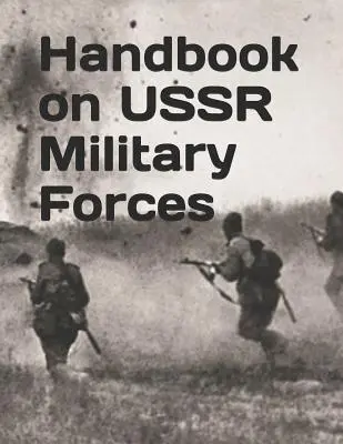 Handbuch zu den Streitkräften der UdSSR: TM 30-340 - Handbook on USSR Military Forces: TM 30-340