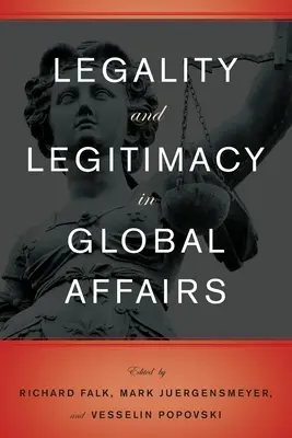 Legalität und Legitimität in globalen Angelegenheiten - Legality and Legitimacy in Global Affairs