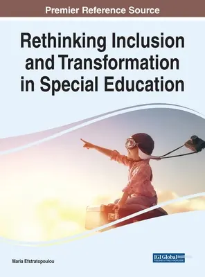 Inklusion und Transformation in der Sonderpädagogik neu denken - Rethinking Inclusion and Transformation in Special Education