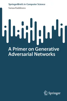 Eine Einführung in Generative Adversarische Netze - A Primer on Generative Adversarial Networks