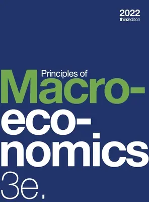 Principles of Macroeconomics 3e (gebunden, vollfarbig) - Principles of Macroeconomics 3e (hardcover, full color)