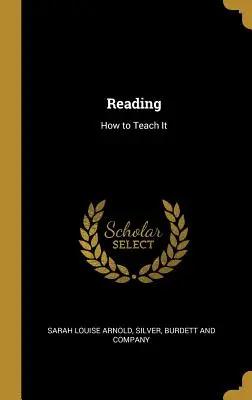 Lesen: Wie man es lehrt - Reading: How to Teach It