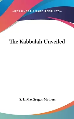 Die entschleierte Kabbala (1887) - The Kabbalah Unveiled (1887)