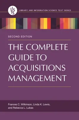 Der vollständige Leitfaden für das Beschaffungsmanagement - The Complete Guide to Acquisitions Management
