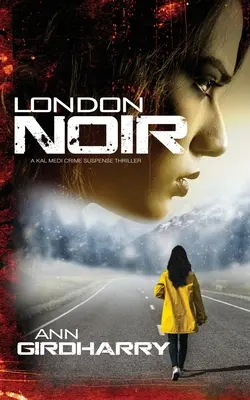 London Noir: Ein Kriminalroman - London Noir: A Crime Thriller