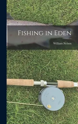 Fischen in Eden - Fishing in Eden