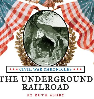 Die Underground Railroad - The Underground Railroad