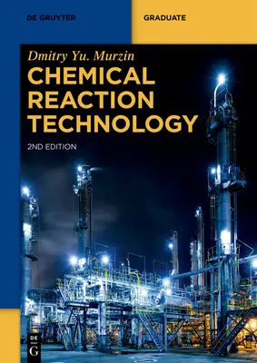 Chemische Reaktionstechnik - Chemical Reaction Technology