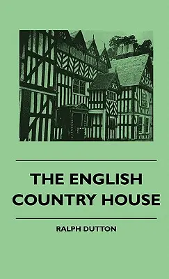 Das englische Landhaus - The English Country House