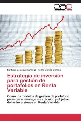 Estrategia de inversin para gestin de portafolios en Renta Variable