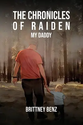 Die Chroniken von Raiden: Mein Daddy - The Chronicles of Raiden: My Daddy