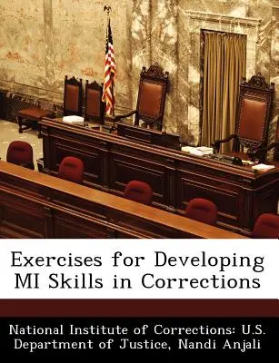 Übungen zur Entwicklung von Mi-Fähigkeiten im Strafvollzug - Exercises for Developing Mi Skills in Corrections