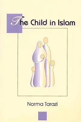 Das Kind im Islam - Child in Islam
