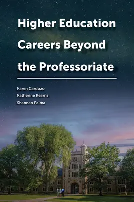 Hochschulkarrieren jenseits der Professorenschaft - Higher Education Careers Beyond the Professoriate