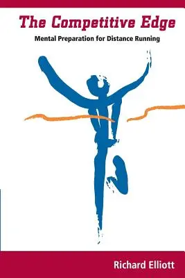 Der Wettbewerbsvorteil: Mentale Vorbereitung auf den Langstreckenlauf - The Competitive Edge: Mental Preparation For Distance Running