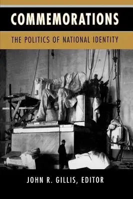 Gedenkfeiern: Die Politik der nationalen Identität - Commemorations: The Politics of National Identity