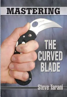 Beherrschung der gekrümmten Klinge - Mastering the Curved Blade