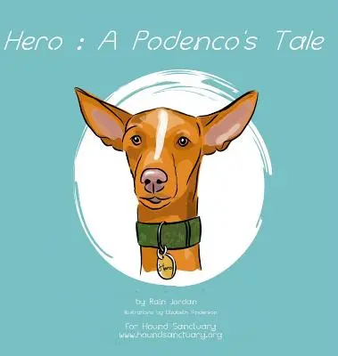 Held: Die Geschichte eines Podencos - Hero: A Podenco's Tale