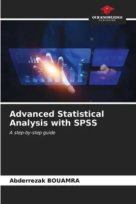 Fortgeschrittene statistische Analyse mit SPSS - Advanced Statistical Analysis with SPSS