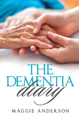 Das Tagebuch der Demenz - The Dementia Diary