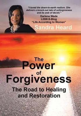 Die Kraft des Verzeihens: Der Weg zu Heilung und Wiederherstellung - The Power of Forgiveness: The Road to Healing and Restoration